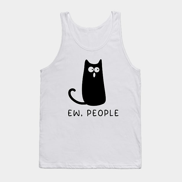 Black Cat Funny Ew People Meowy Cat Lovers Tank Top by Freeman Thompson Weiner